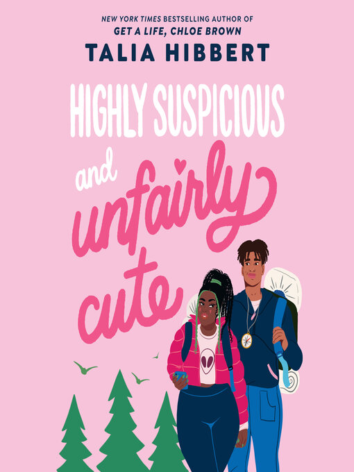 Title details for Highly Suspicious and Unfairly Cute by Talia Hibbert - Available